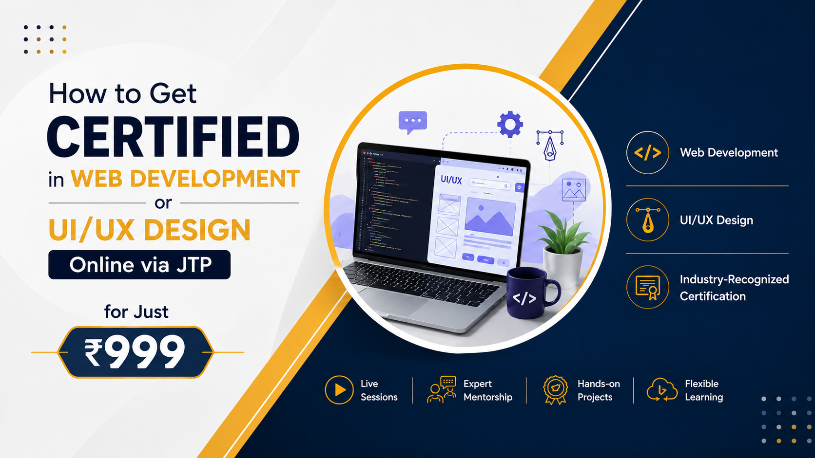How to Get Certified in Web Development & UI/UX for ₹999 in 2026