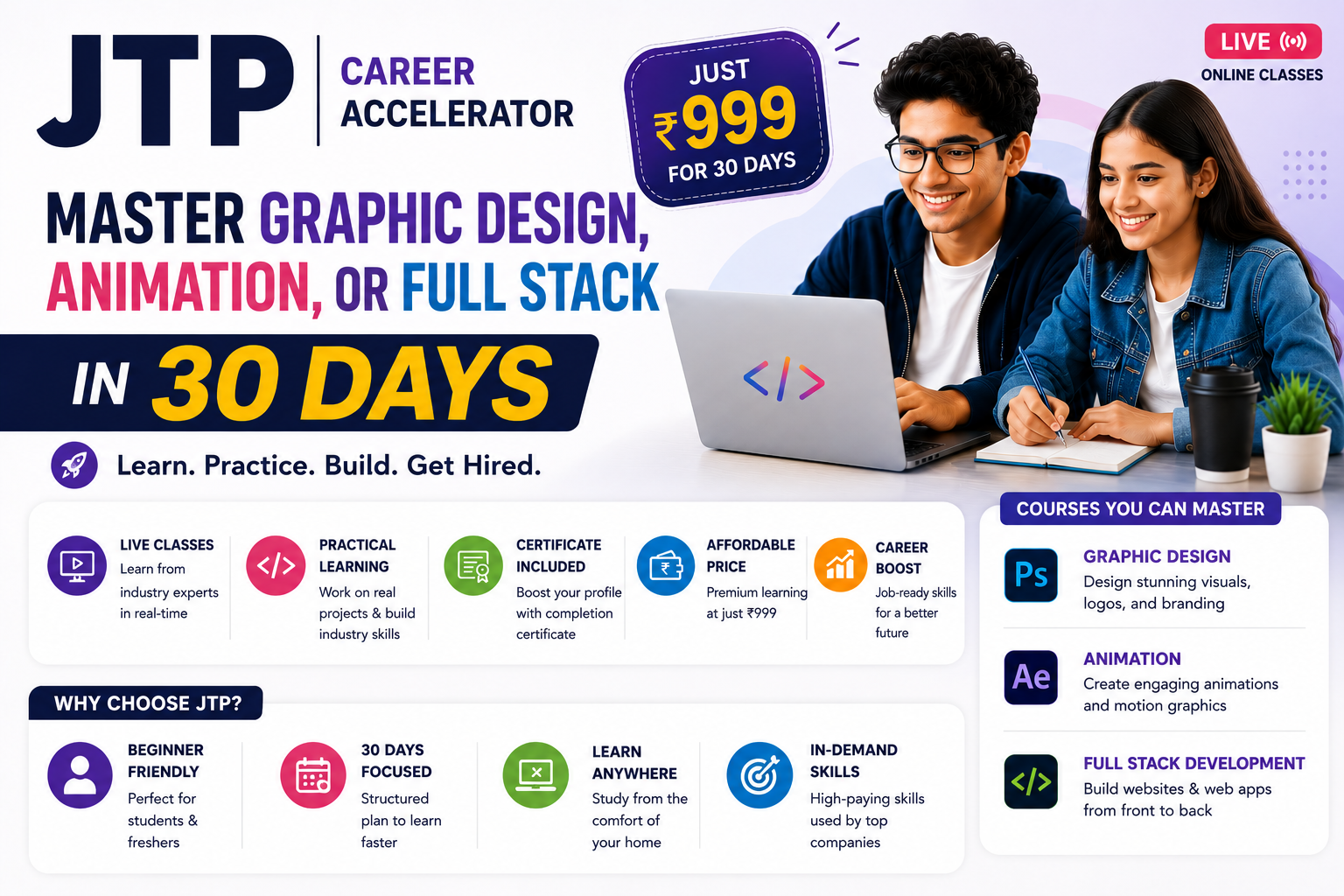 JTP: Master Graphic Design, Animation or Full Stack in 30 Days